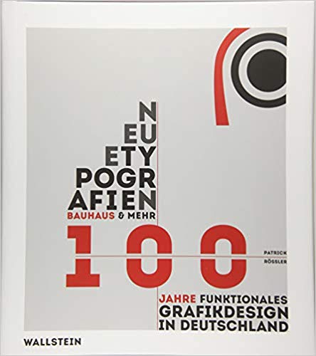 Neue Typografien Bauhaus Mehr 100 Jahre Funktionales Grafikdesign In Deutschland Universitat Erfurt