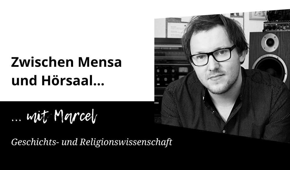Zwischen Mensa und Hörsaal mit Marcel