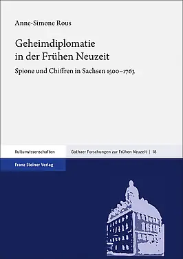 Cover Rous: Secret Diplomacy in the Early Modern Period