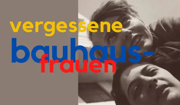 Titelmotiv: "Vergessene Bauhaus-Frauen"