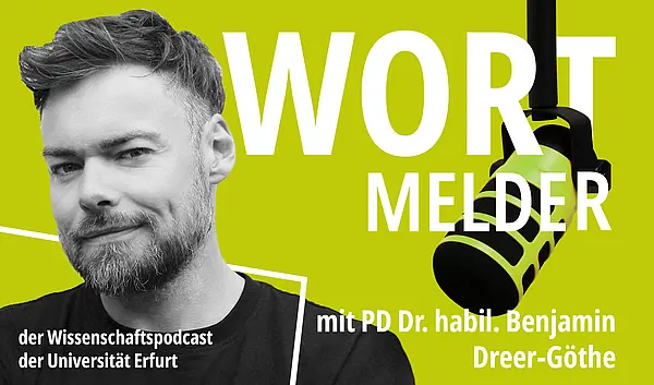 Hellgrüner Hintergrund, links Porträtbild von PD Dr. Benjamin Dreer-Göthe, großer Schriftzug rechts: WortMelder
