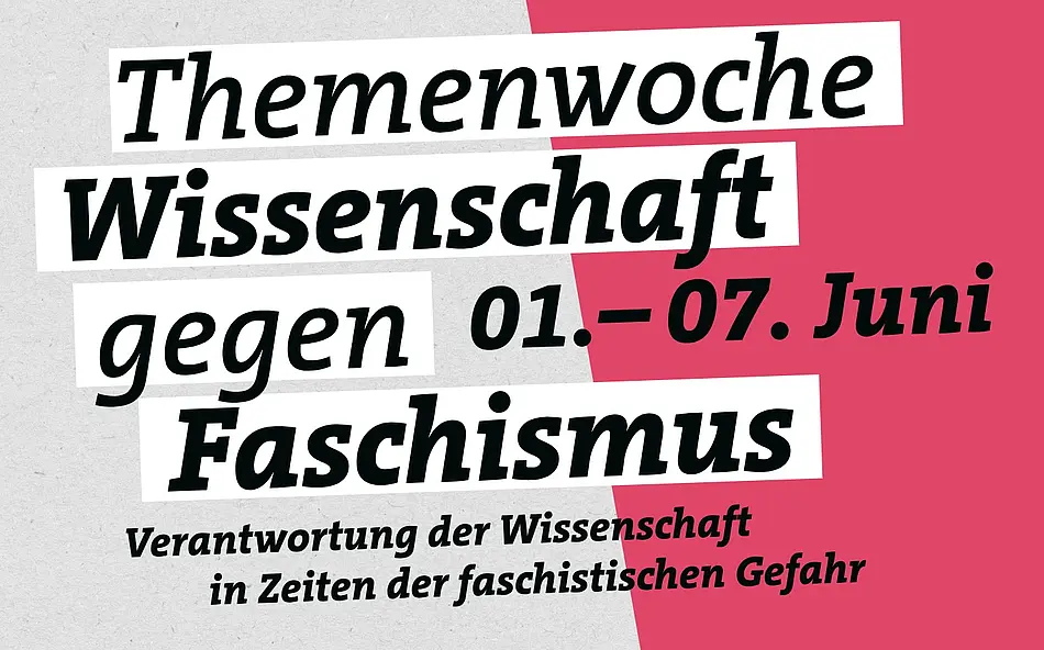 Schriftzug der Aktionswoche: Wissenschaft gegen Faschismus