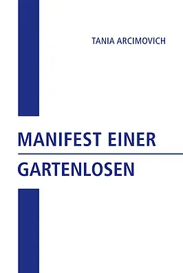 Cover Manifest einer Gartenlosen