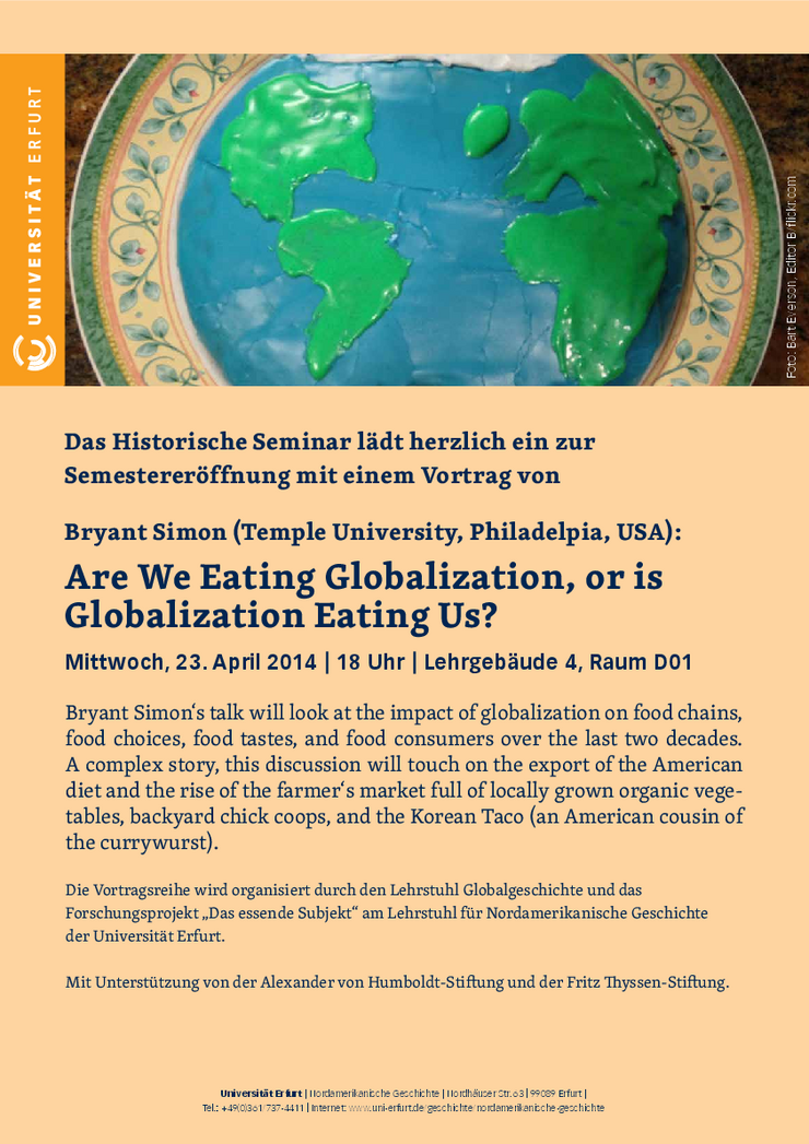 Plakat Prof. Dr. Bryant Simon: “Are We Eating Globalization, or is Globalization Eating Us?”