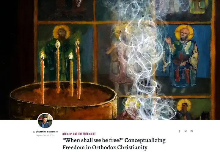 “When shall we be free?” Conceptualizing Freedom in Orthodox Christianity