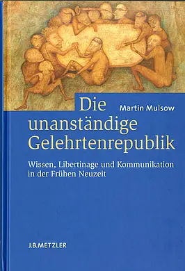 Die Unanständige Gelehrtenrepublik