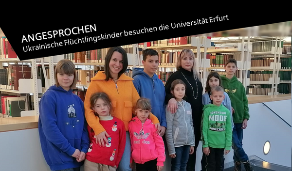 Ukrainische Flüchtlingskinder besuchen die Universität Erfurt