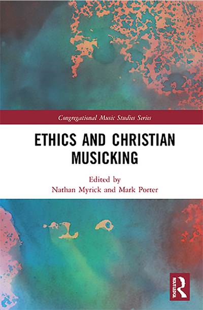 Book Ethics and Christian Musicking