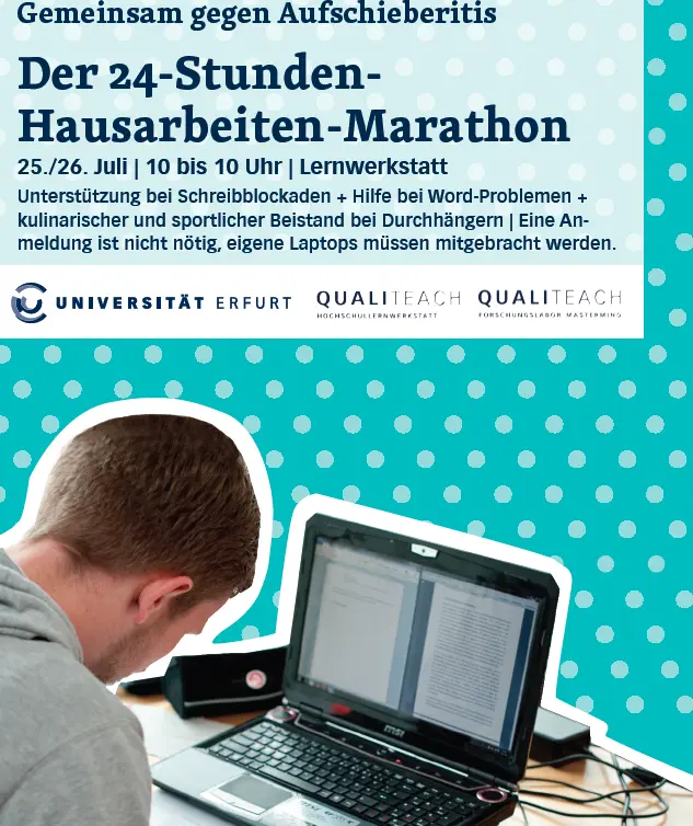 Plakat "Der 24-Stunden-Hausarbeiten-Marathon Juli 2017", Student sitzt vor einem Laptop, hellblauer Hintergrund