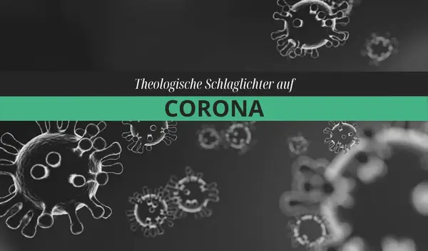 Symbolbild "Theologische Schlaglichter auf Corona" - Podcast