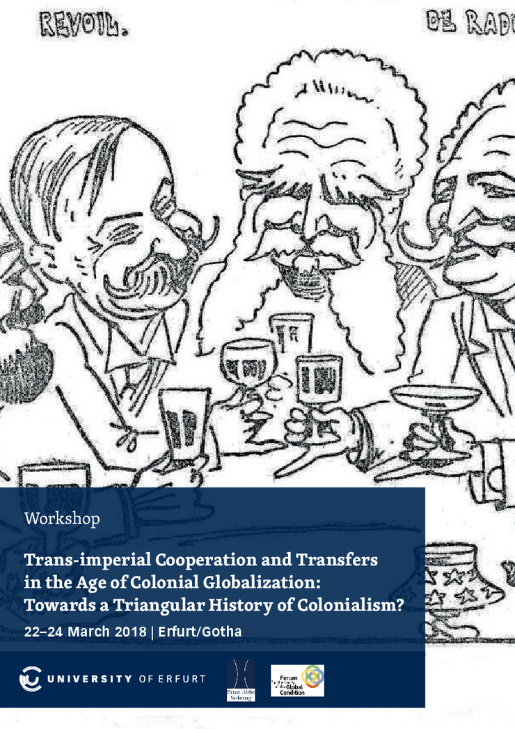Plakat International Workshop “Transimperial Cooperation and Transfers in the Age of Colonial Globalization. Towards a Triangular History of Colonialism?”