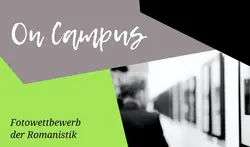 On Campus: Fotowettbewerb der Romanistik