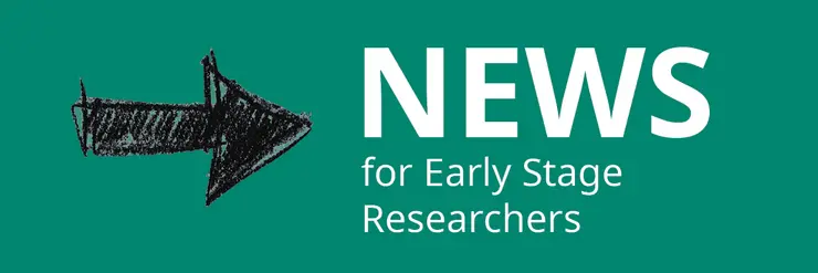 News for Early Stage Researchers