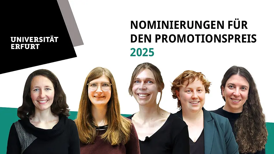 Die Nominierten für den Promotionspreis 2025 der Universität Erfurt.