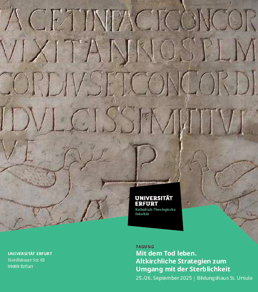 Tagung: Mit dem Tod leben. Altkirchliche Strategien zum Umgang mit der Sterblichkeit