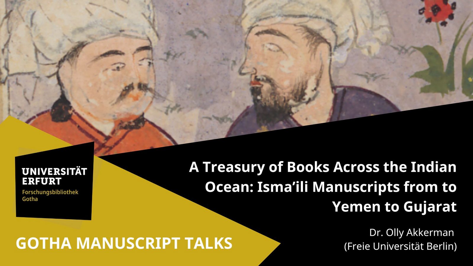 Vorschaubild für A Treasury of Books Across the Indian Ocean: Isma’ili Manuscripts from to Yemen to Gujarat