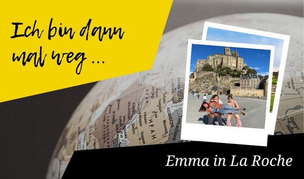 Titelbild "Ich bin dann mal weg: Emma in La Roche"