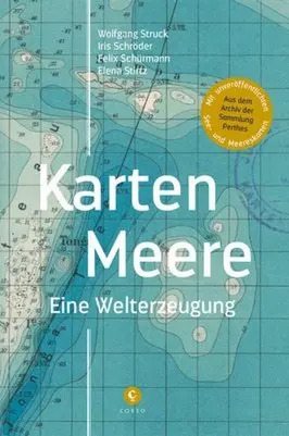 Cover: Karten-Meere. Eine Welterzeugung