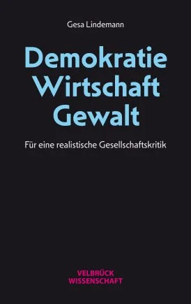 Cover "Demokratie. Wirtschaft. Gewalt"