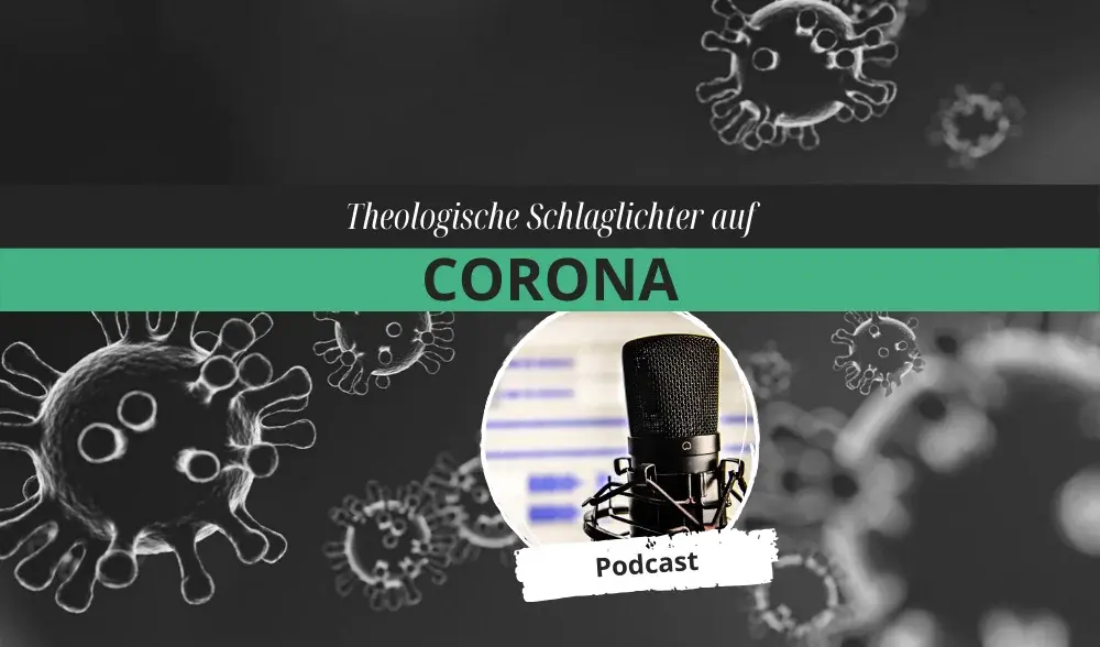 Symbolbild "Theologische Schlagwörter auf Corona - Podcast"