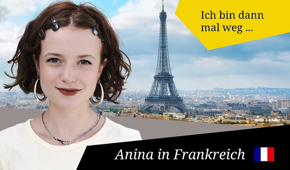 Porträtfoto von Anina - dunkle lockige Haare bis zum Kinn, dunkelrote Lippe, auffällige silberne Ohrringe, Piercings im Ohr und in der Nase, Klammern im haar, weißes Top und Kette, im Hintergrund Paris mit dem Eiffelturm, Schrift: Ich bin dann mal weg ... Anina in Frankreich, Erasmus