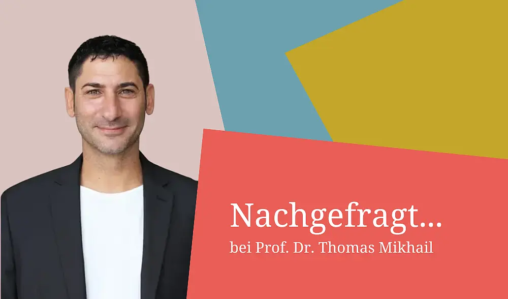 Porträt Prof. Dr. Thomas Mikhail