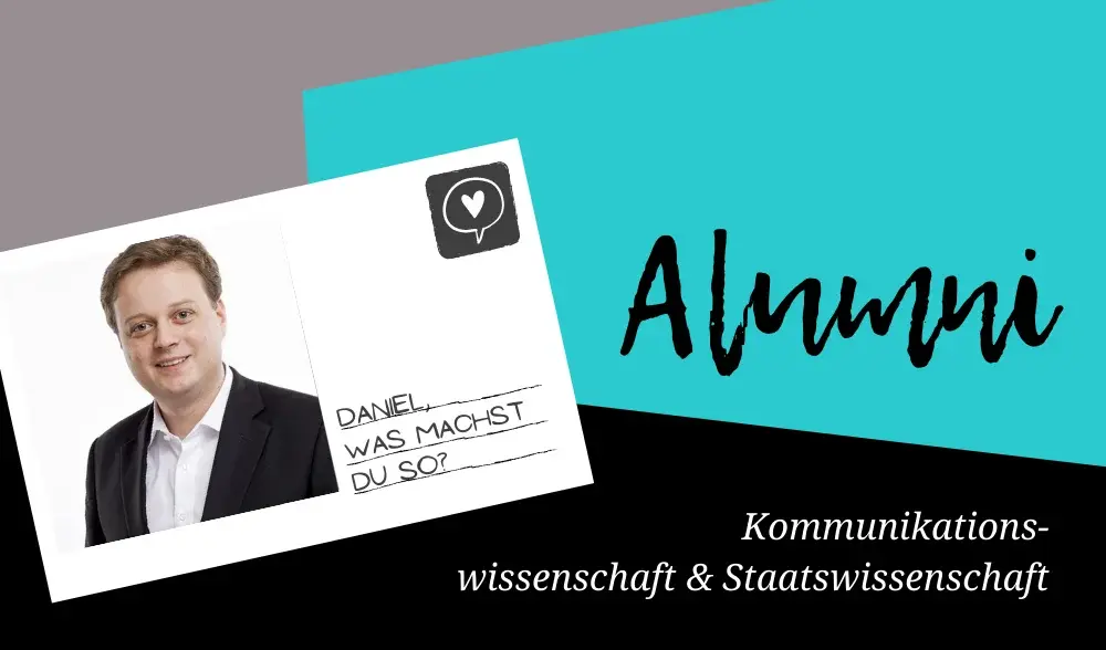 Alumni: Daniel studierte Kommunikationswissenschaft und Staatswissenschaft an der Uni Erfurt