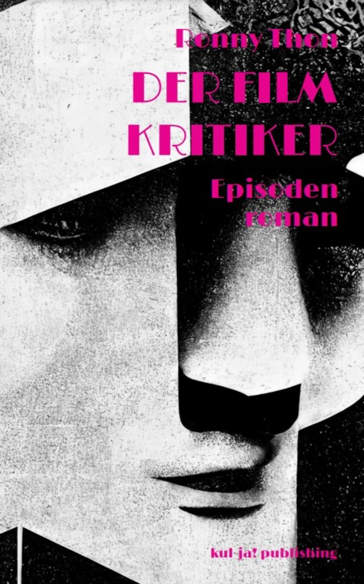 Cover vom Roman "Der Filkritiker"