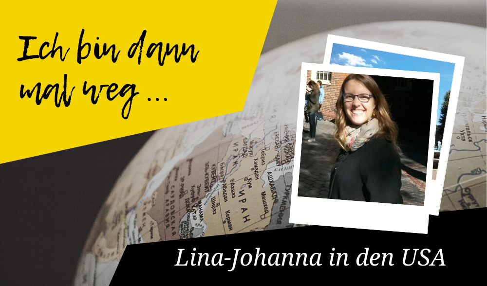 Bin dann mal weg: Lina-Johanna in den USA