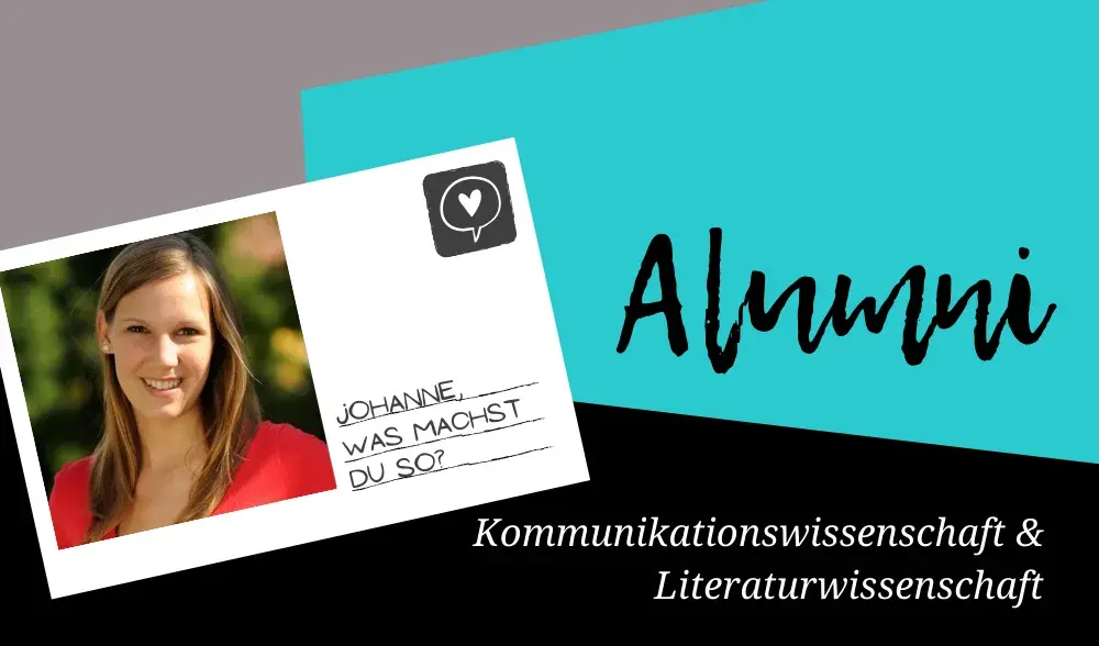 Alumni: Johanne studierte Kommunikations- und Literaturwissenschaft an der Uni Erfurt