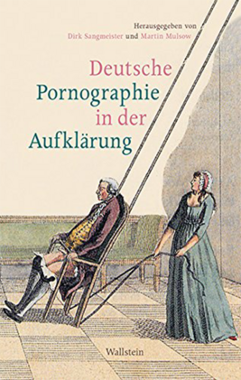 Cover of the volume German Pornography in the Enlightenment