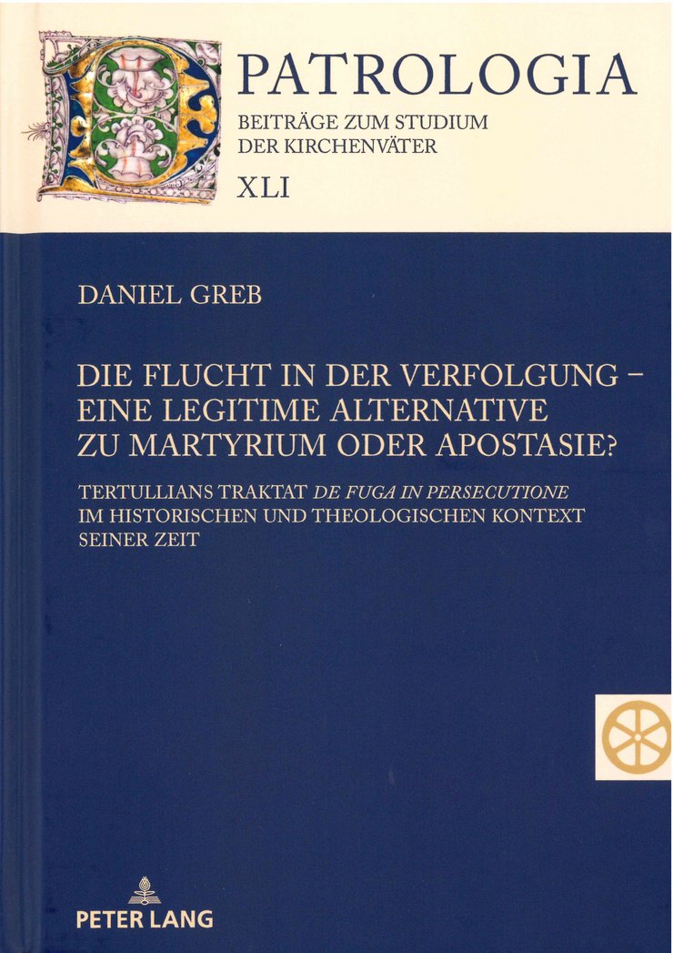 Buch - Die Flucht in der Verfolgung - eine legitime Alternative zum Martyrium oder Apostasie?