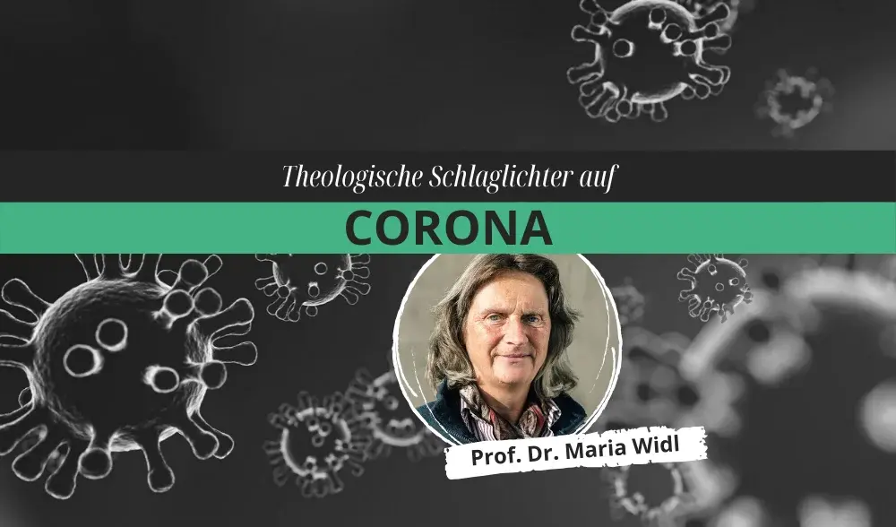Symbolbild "Theologische Schlaglichter auf Corona" - Podcast mit Bild von Maria Widl