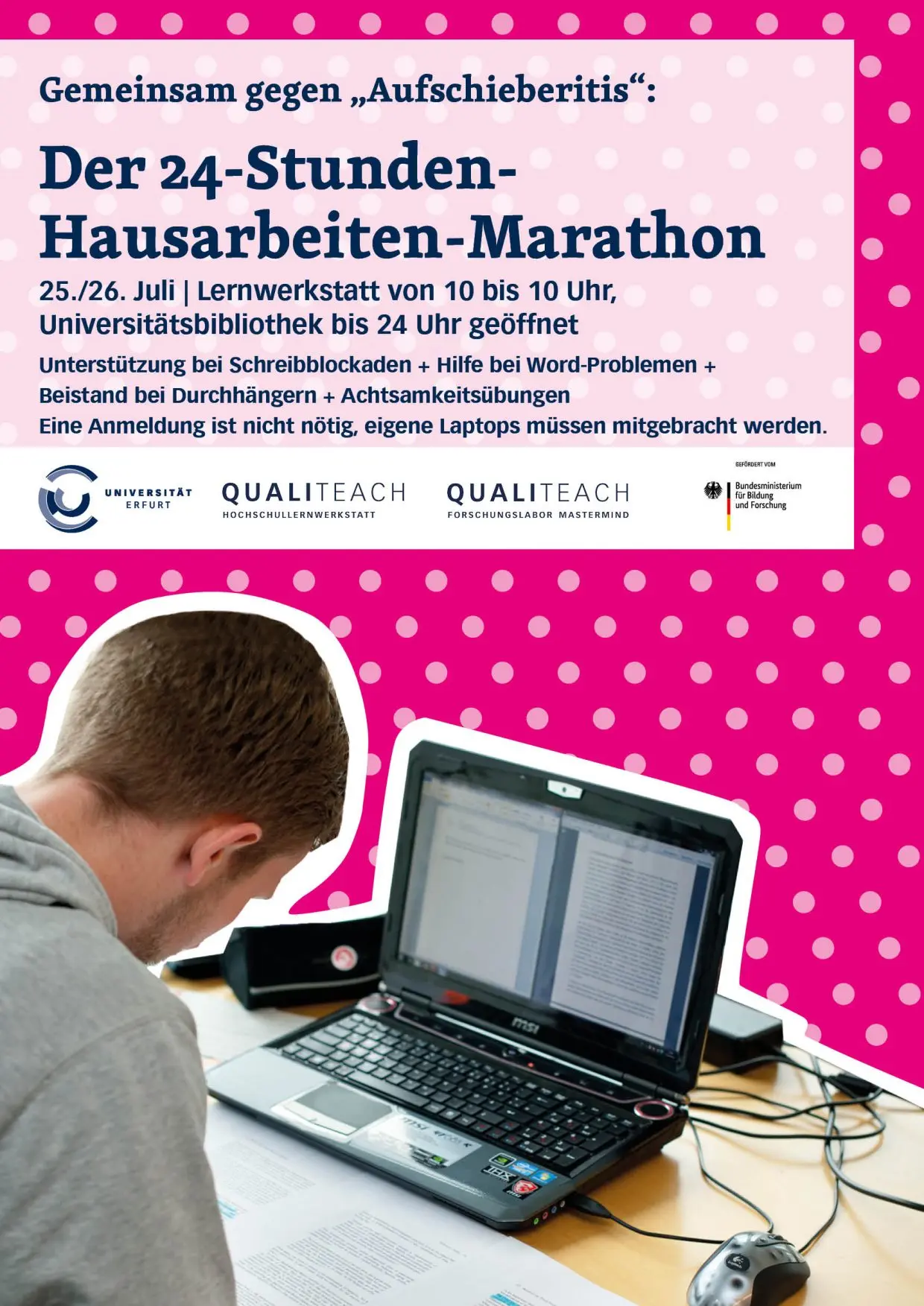 Plakat "Der 25-Stunden-Hausarbeiten-Marathon Juli 2018", Student sitzt vor einem Laptop, rosafarbener Hintergrund