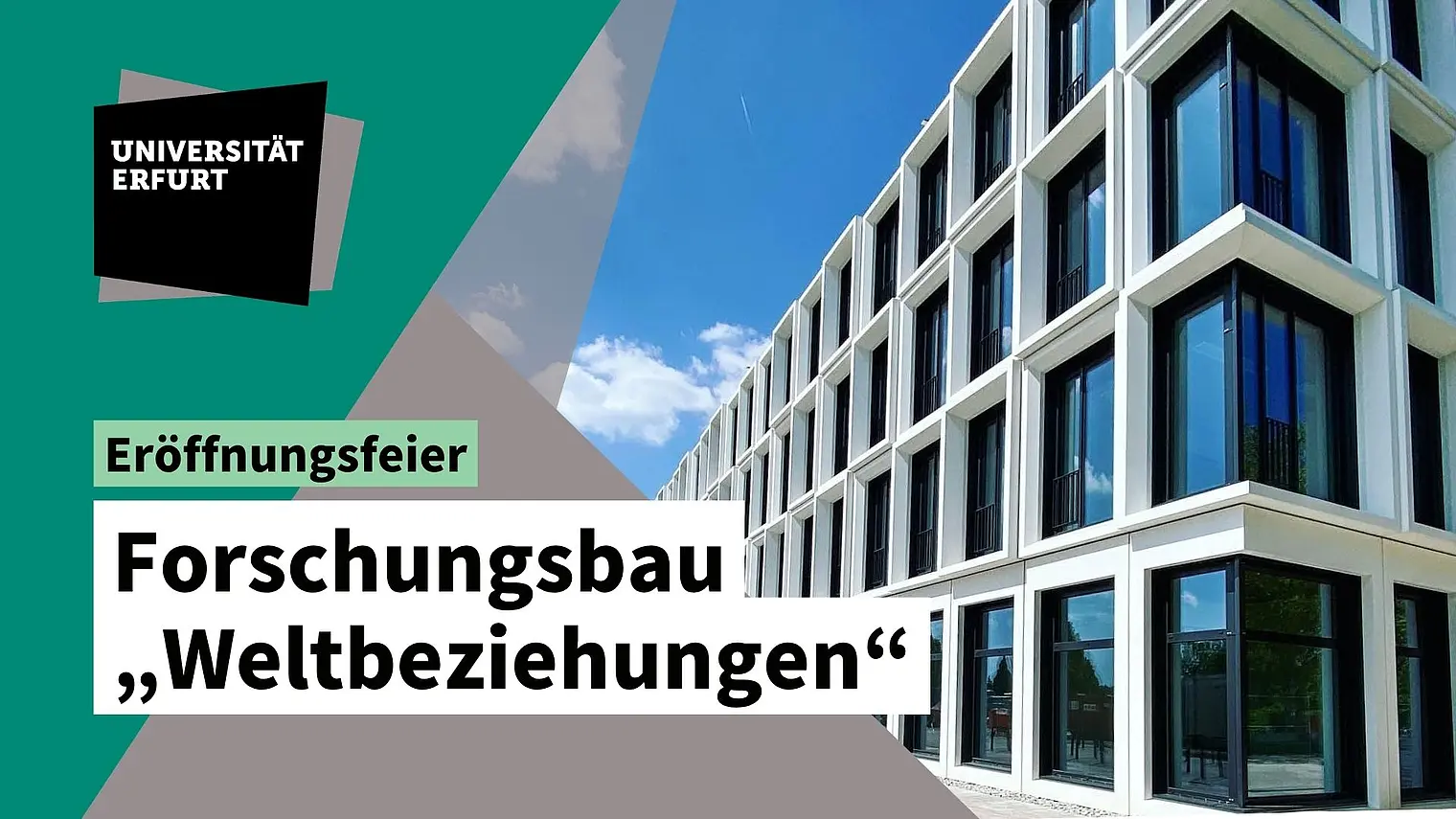 Eröffnung / Einweihung Forschungsbau Weltbeziehungen