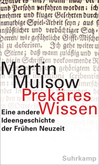 Coverabbildung Mulsow: Prekäres Wissen