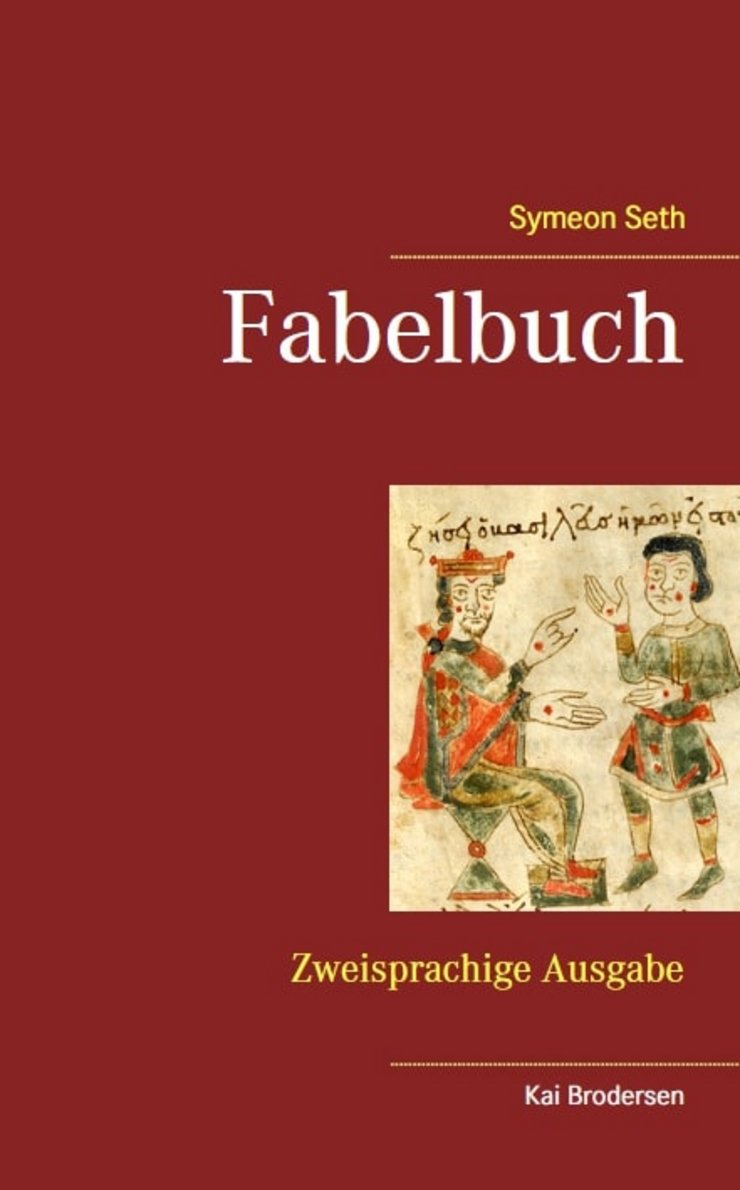 Kai Brodersen, Symeon Seth, Fabelbuch.